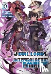Mishima, Yomu - I'm the Evil Lord of an Intergalactic Empire! (Light Novel) Vol. 10