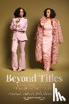Robotham, Suezette Yasmin - Beyond Titles