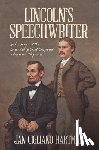 Hartman, Jan Cigliano - Lincoln's Speechwriter