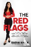 Khan, Sadia - The Red Flags