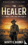 Garner, Monty R. - The Healer