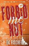 Fischer, DV - Forbid Me Not: A Brother's Best Friend Plus Size Romance