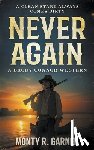Garner, Monty R. - Never Again: A Classic Western Series