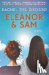 del Grosso, Rachel - Eleanor & Sam: Contemporary Women's Friendship Fiction