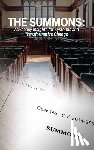 Allen-Bell, Angela A. - The Summons: Advocacy Insights for Systemic and Transformative Change