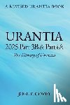 Covey, Joel F. - Urantia 2025 Part 3B & 4A, THE HISTORY OF URANTIA