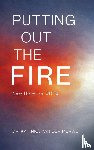 Merwe, Katinka van der - Putting Out The Fire