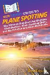 Howexpert - HowExpert Guide to Plane Spotting