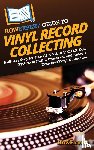 Howexpert - HowExpert Guide to Vinyl Record Collecting