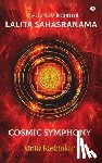 Vinita Rashinkar - Esoteric Wisdom of Lalita Sahasranama - Cosmic Symphony