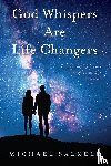 Salkeld, Michael - God Whispers Are Life Changers