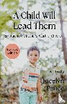 Pence, Jocelyn - A Child Will Lead Them