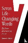 Bullock, Warren D. - 7 Life-Changing Words