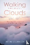Woldhagen, Dennis - Walking Through the Clouds
