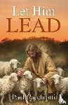 Cacchiotti, Paul - Let Him Lead