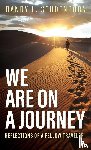 Schoenborn, Randy L. - We Are on a Journey
