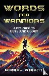 Wright, Daniel - Words for Warriors