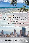Nair, Gideon G. - Nair, G: Our Extraordinary Ministry Journey from Fiji to Ame