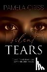 Criss, Pamela - Silent Tears: Tears That Only God Can See And Hear