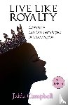 Campbell, Jaida - Live Like Royalty