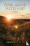 Giles, Meredith A. - Time Alone With God