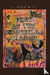 Hickey, Michael G. - Orgy at the Chinchilla Ranch