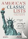 Metzger, Larry - America's Classic Lists Volume One: A Compilation of 101 Chronologically Organized Lists of America's Favorite Topics