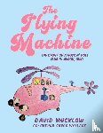 Mucklow, David, Wallace, Gregg - The Flying Machine