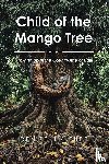 L A U T U R E, D E N I Z É - Child of the Mango Tree