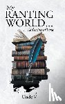 Uncle V - My Ranting World... A Collection of Verse