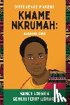 Loewen, Nancy - Kwame Nkrumah: Warrior King