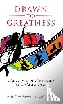 Lyons, Michael - Drawn to Greatness
