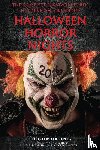 Ripley, Christopher, Zimmerman, Julie - The Complete Survivor's Guide to Universal Orlando's Halloween Horror Nights