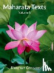 Kanchan Goswami - Maharata Texts: [The Inner Christos Dispensations] Volume-1