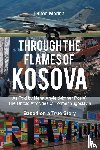 Morina, Driton - Through the Flames of Kosova