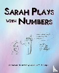 Rengifo, Angela M. - Sarah Plays with Numbers