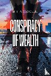 Cragun, Rhea - Conspiracy Of Wealth