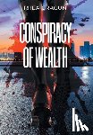 Cragun, Rhea - Conspiracy Of Wealth
