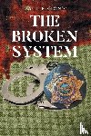 Katona, Paul - The Broken System