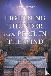 Parker, Gerald - Lightning Thunder and the Peril in the Wind