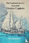 White, Ronald - The Confessions of a Reluctant Charter Captain