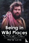 Gove, Walter - Being in Wild Places