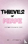 Vanegas, Will - Thieves of Miami