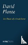 Plante, David, Mendelson, Edward - The Death of a Greek Lover