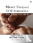 Master Visuddhi Lee - Master Tung and TCM Acupuncture: Points and Treatments
