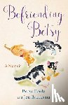 Braaksma, Jen, Pauly, Betsy - Befriending Betsy