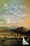 Rafter, Marianne T. - Dancing on the Brink of the World