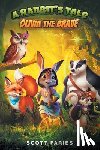 Faries, Scott - A Rabbit's Tale Olivia the Brave