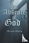 Rohrer, Michael - The Absence of God