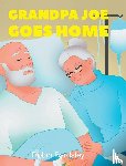Bardsley, Robin - Grandpa Joe Goes Home